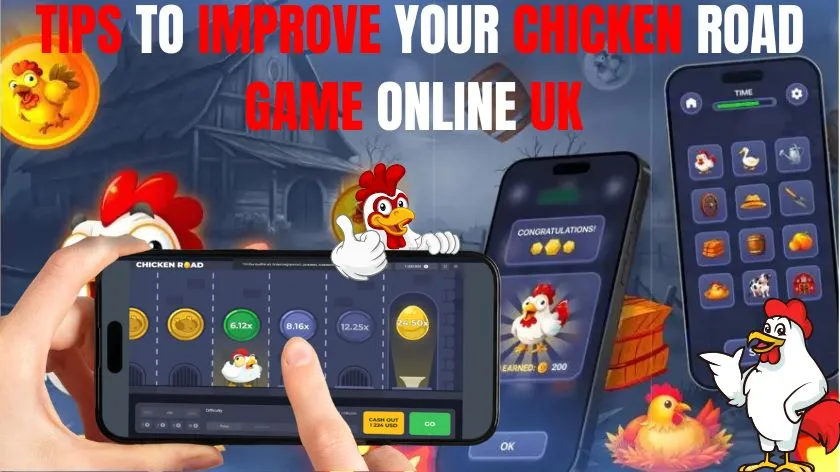 Tips To Improve Your Score In Chicken Road Game Online UK